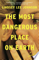 The_most_dangerous_place_on_earth